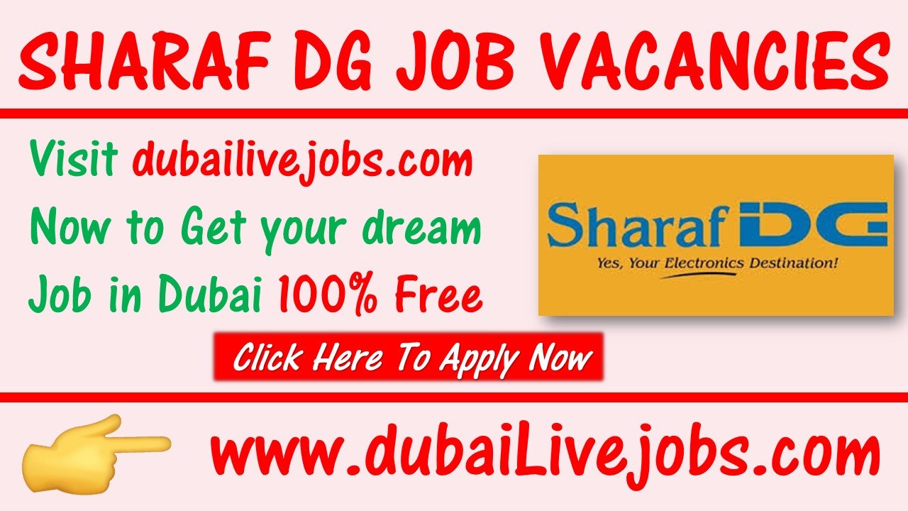 Sharaf DG Careers in Dubai UAE