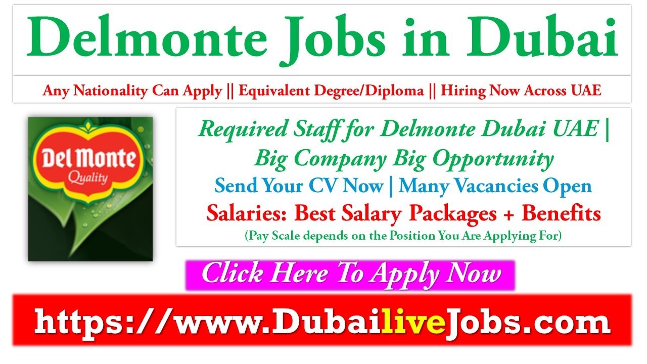 Delmonte jobs in dubai