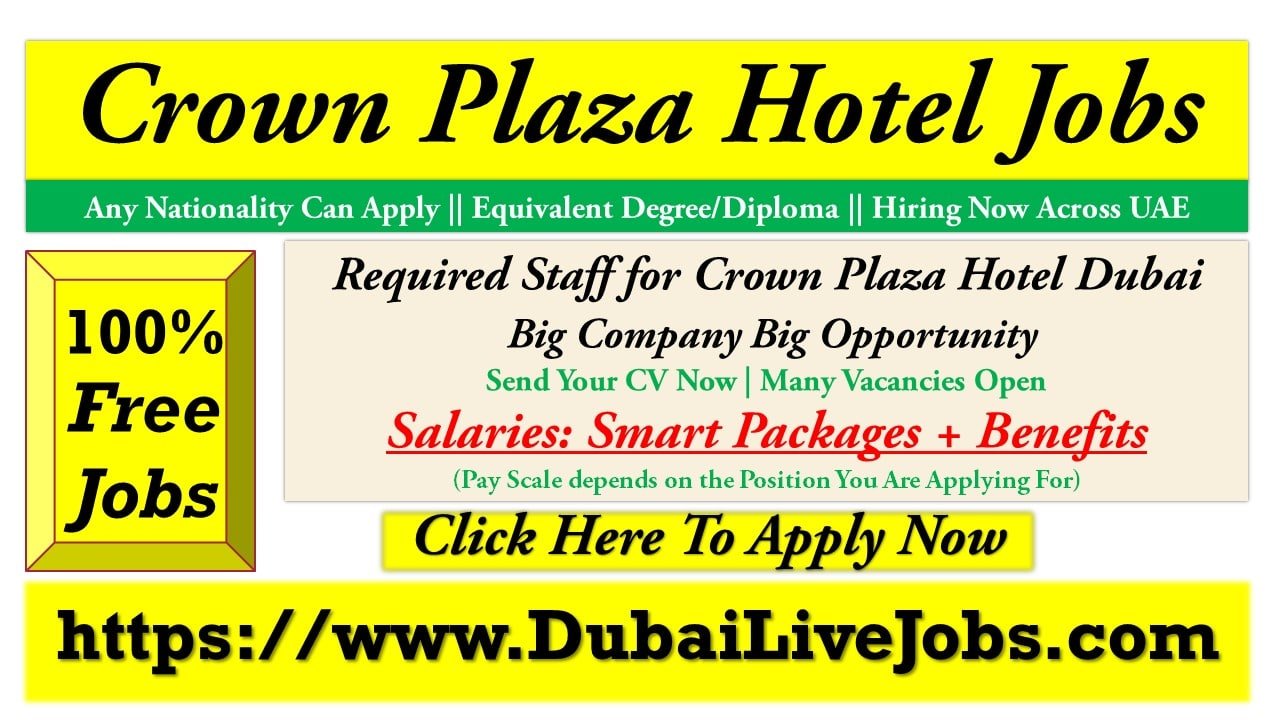 Crown Plaza Hotel Jobs in Dubai