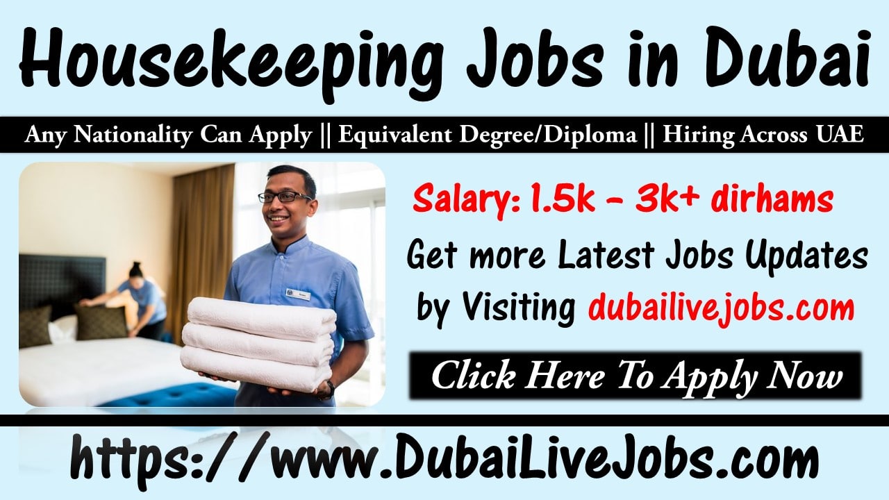 Housekeeping Jobs in Dubai & Across UAE With Good Salary 2020