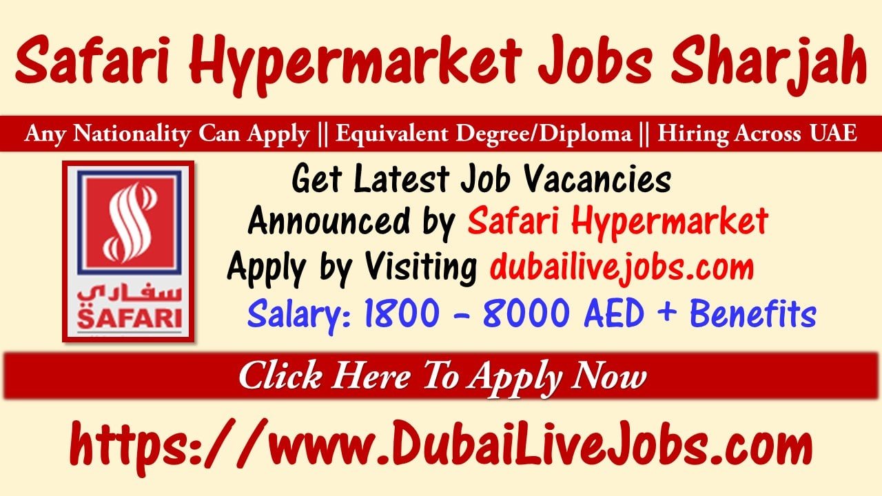 Safari Hypermarket Jobs Sharjah