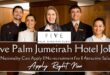 Five Palm Jumeirah Jobs In Dubai